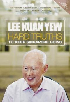 Hardcover Hard Truths to Keep Singapore Going Book