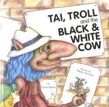 Paperback Tai, Troll and the Black & White Cow Book