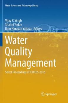 Paperback Water Quality Management: Select Proceedings of Icwees-2016 Book