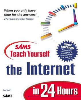 Teach Yourself the Internet in 24 Hours - Book  of the Sams Teach Yourself Series