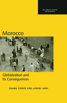 Hardcover Morocco: Globalization and Its Consequences Book