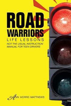 Paperback Road Warriors: Life Lessons Book