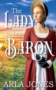 Paperback The Lady and the Robber Baron Book