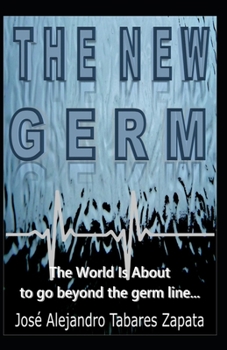Paperback The New Germ: The outcome of this story will never cross your mind... Surprising! Book