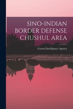 Paperback Sino-Indian Border Defense Chushul Area Book