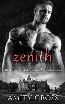 Zenith - Book #3 of the Thornfield Affair