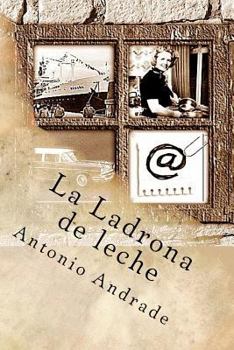 Paperback La Ladrona de leche [Spanish] Book