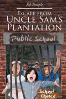 Paperback Escape from Uncle Sam's Plantation Book