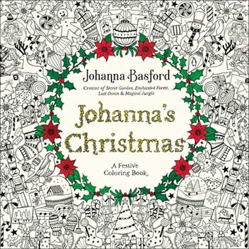 Paperback Johanna's Christmas: A Festive Coloring Book for Adults Book