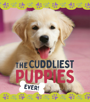 Library Binding The Cuddliest Puppies Book