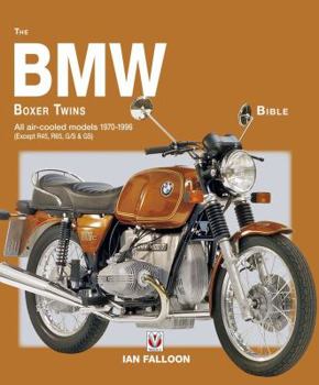 Hardcover The BMW Boxer Twins Bible: All Air-Cooled Models 1970-1996 (Except R45, R65, G/S & Gs) Book