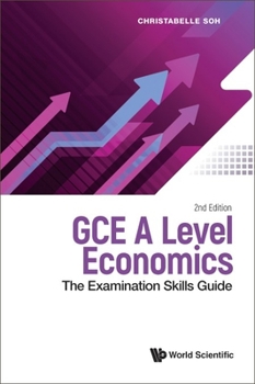 Paperback Gce a Level Economics: The Examination Skills Guide (Second Edition) Book