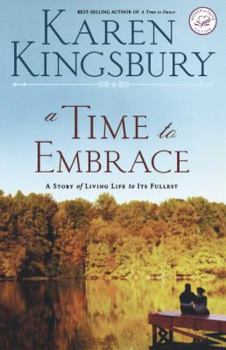 Paperback A Time to Embrace: A Story of Hope, Healing, and Abundant Life Book