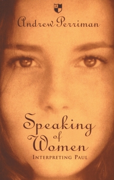 Paperback Speaking of Women: Interpreting Paul Book