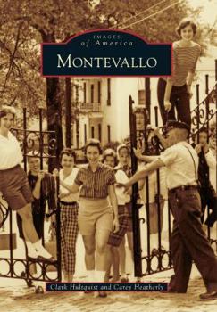 Montevallo (Images of America: Alabama) - Book  of the Images of America: Alabama