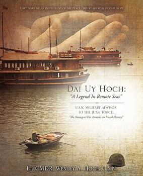 Paperback Dai Uy Hoch: A Legend in Remote Seas Book