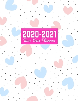 Paperback 2020-2021 Two Year Planner: Trendy Calendar Year Vision Planner (January 2020 - December 2021) - Monthly and Weekly Schedule Organizer and Journal Book