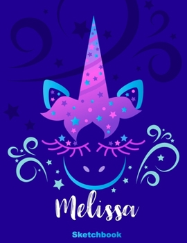 Paperback Melissa Sketchbook: Pink Unicorn Personalized First Name Sketch Book for Drawing, Sketching, Journaling, Doodling and Making Notes. Cute a Book