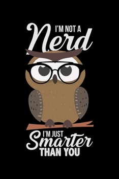 Notizbuch: Nerd Eule Intelligent Schlau Lesen Lustig Geschenk 120 Seiten, 6X9 (Ca. A5), Punktraster (German Edition)