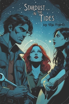 Paperback Stardust in the Tides (Songs from the Siren Shore) Book