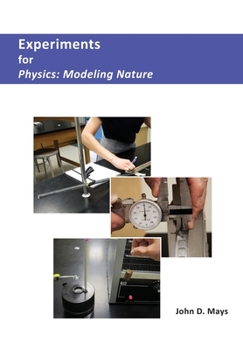 Paperback Experiments for Physics: Modeling Nature Book