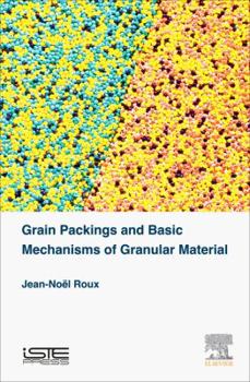 Hardcover Grain Packings and Basic Mechanisms of Granular Material Book