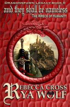 Paperback And They Shall Be Nameless: The Wreck of Humanity Book