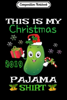 Paperback Composition Notebook: Pickle Santa Claus Funny Cute Christmas Cucumber 2019 Journal/Notebook Blank Lined Ruled 6x9 100 Pages Book