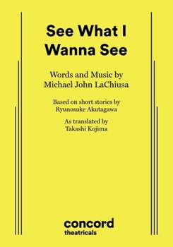 Paperback See What I Wanna See (Acting Edition for Theater Productions) Book