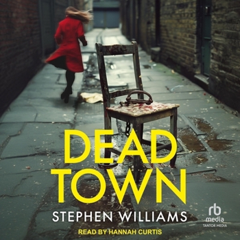 Dead Town - Book #3 of the Raine and Hume