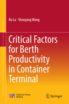 Hardcover Critical Factors for Berth Productivity in Container Terminal Book