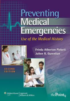 Paperback Preventing Medical Emergencies: Use of the Medical History Book