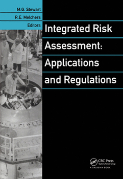 Hardcover Integrated Risk Assessment: Applications and Regulations Book
