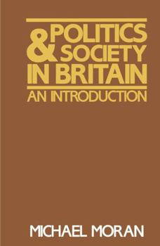 Paperback Politics and Society in Britain Book
