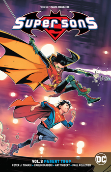 Super Sons, Volume 3: Parent Trap - Book  of the Super Sons Single Issues