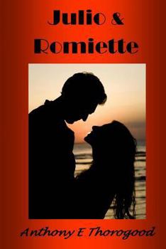 Paperback Julio & Romiette: Three Romantic Comedies Book