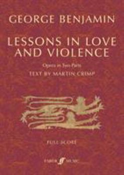 Paperback Lessons in Love and Violence: Opera in Two Parts, Full Score Book