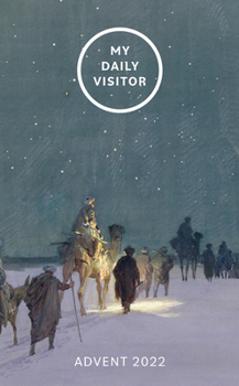 Paperback My Daily Visitor: Advent 2022 Book