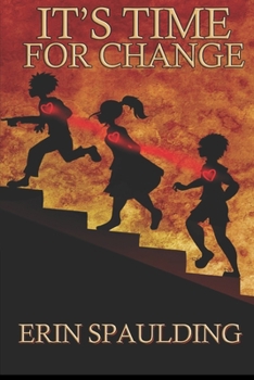 Paperback It's Time For Change Book