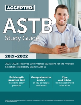 Paperback ASTB Study Guide 2021-2022: Test Prep with Practice Questions for the Aviation Selection Test Battery Exam (ASTB-E) Book