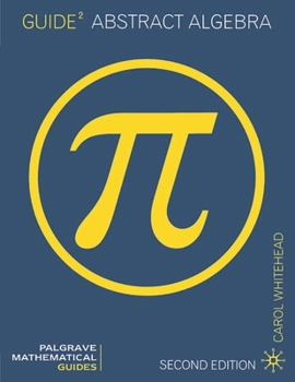 Paperback Guide to Abstract Algebra Book