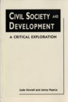 Paperback Civil Society & Development a Critical Exploration Jude Howell, Jenny Pear Book