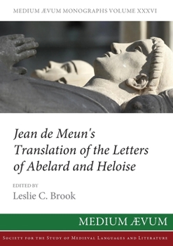 Paperback Jean de Meun's Translation of the Letters of Abelard and Heloise [French] Book