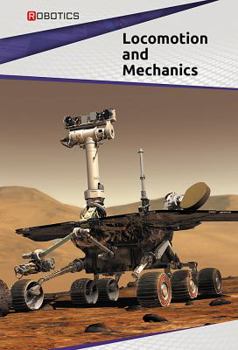 Locomotion and Mechanics - Book  of the Robotics