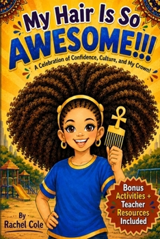 Paperback My Hair Is So Awesome!!! Book