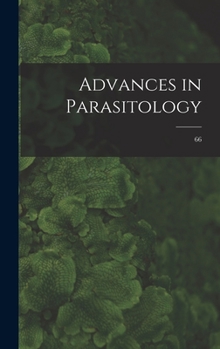 Hardcover Advances in Parasitology; 66 Book