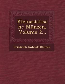 Paperback Kleinasiatische Munzen, Volume 2... [German] Book