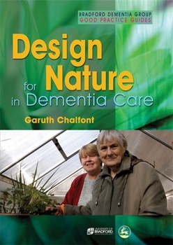 Paperback Design for Nature in Dementia Care Book