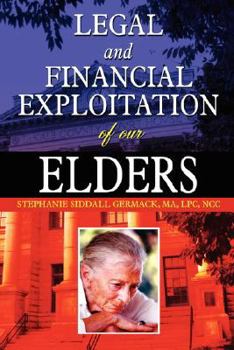 Paperback Legal and Financial Exploitation of Our Elders Book