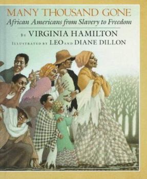 Hardcover Many Thousand Gone: African Americans from Slavery to Freedom: ALA Notable Children's Book